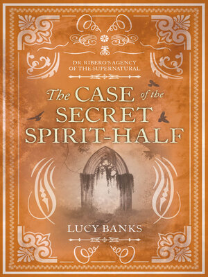 cover image of The Case of the Secret Spirit-Half